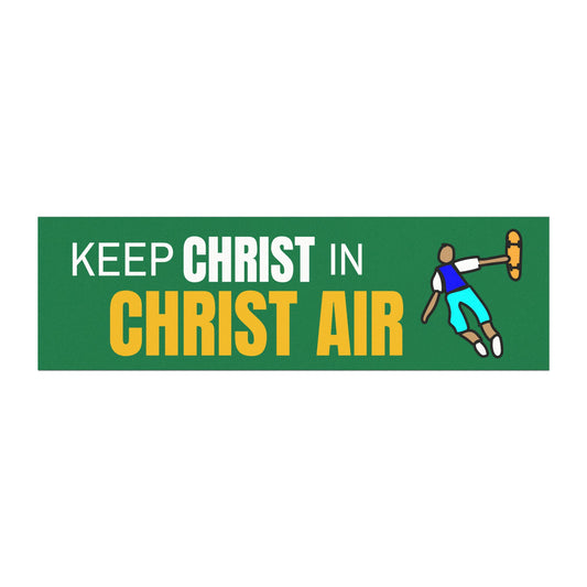 Keep Christ in "Christ Air" car magnet